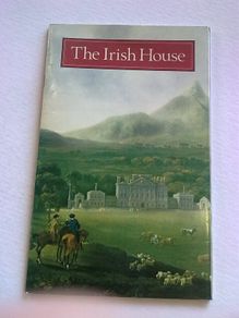 The Irish house by Desmond Guinness