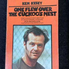 One Flew Over the Cookoo's Nest by Ken Kesey