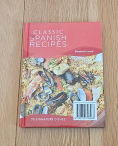 Classic Spanish Recipes - Elisabeth Luard