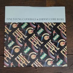 Fine Young Cannibals - Johnny Come Home (7" vinyl record)