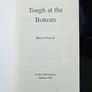 Tough At The Bottom. First Editionby Mick O' Farrell.  Paperback In Good Condition. See Photos For Same. Image 4