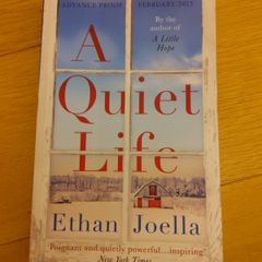 A Quiet Life by Ethan Joella Advance Proof