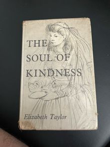 The soul of kindness by Elizabeth Taylor