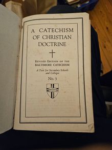 A Catechism Of Christian Doctrine.  Revised Edition Of The Baltimore Catechism. Paperback In Good Condition.  See Photos For Same.
