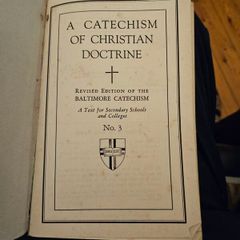 A Catechism Of Christian Doctrine.  Revised Edition Of The Baltimore Catechism. Paperback In Good Condition.  See Photos For Same.
