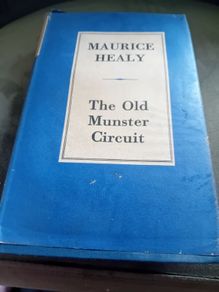 Maurice Healy The Old Munster Circuit