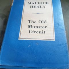 Maurice Healy The Old Munster Circuit