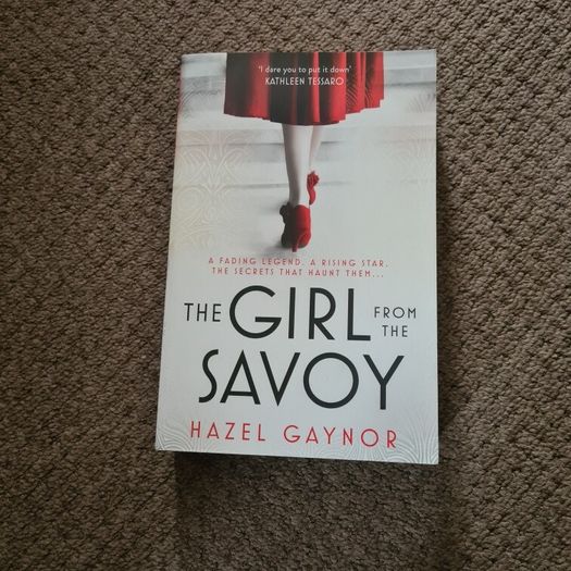 The Girl Fron The Savoy by Hazel Gaynor