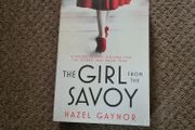 The Girl Fron The Savoy by Hazel Gaynor