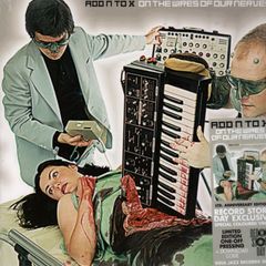 Add N to X On the wires of our nerves RSD vinyl lp
