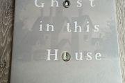 there's a ghost in this house children's book