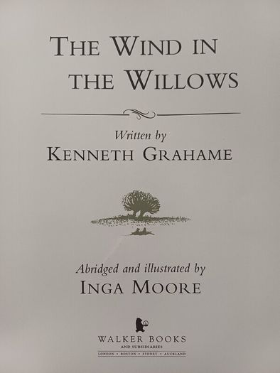 The Wind in the Willows by Kenneth Grahame & Inga Moore (Classic Illustrated Fantasy Paperback)