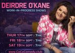 2 Tickets - Deirdre O'Kane: Work in Progress - The Roundy, Cork (Sat 19 Sept, 7pm)
