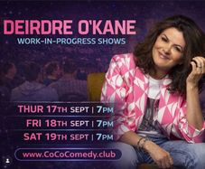 2 Tickets - Deirdre O'Kane: Work in Progress - The Roundy, Cork (Sat 19 Sept, 7pm)