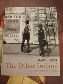 The Other Ireland: Changing Times 1870-1920