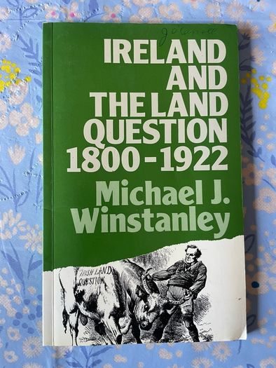 Ireland and the land question. 1800-1922