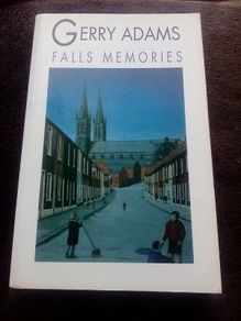 Book by Gerry Adams "Falls Memories"