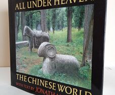 All Under Heaven: The Chinese World by Eliot and Jonathan Porter (GT581)