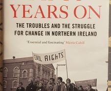 Fifty Years On: The Troubles And The Struggle For Change In Northern Ireland by Malachi O'Doherty