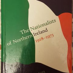 The Nationalists Of Northern Ireland 1918-1973 by Enda Staunton