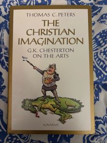 Rare The Christian Imagination: G.K. Chesterton on the Arts Book