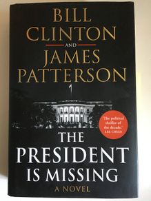 Bill Clinton & James Patterson [2018] The President is Missing
