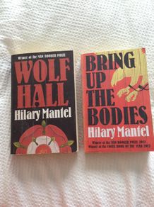 Wolf Hall. Bring up the bodies. By Hilary Mantel