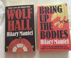 Wolf Hall. Bring up the bodies. By Hilary Mantel