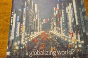 A Globalizing World? Culture, Economics, Politics. David Held. Open University