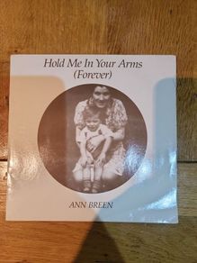 Ann Breen Hold Me In Your Arms Forever 7 inch Vinyl Single