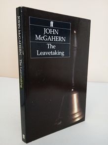 The Leavetaking by John McGahern (Signed by the Author) (PT167)