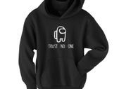 Adult and kids sizes Trust No One Hoodie Among Us Gift Gamer Hoodie Trust No One