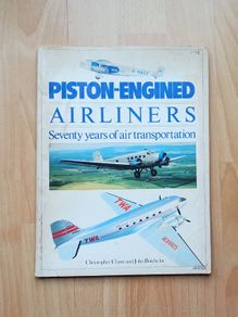 Vintage magazine "Piston-Engined Airliners: Seventy years of air transportation" by Christopher Chant and John Batchelor  1980