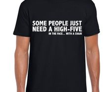 Some People just need hive five T-shirt tee top shirt