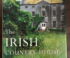 The Irish Country House: A Social History Peter Somerville-Large HB 1995 Hardcover
