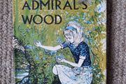 Vintage 1967 book 'The Admiral's Wood' by Winifred Mantle.
