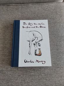 The Boy the Mole the Fox and the Horse by Charlie Mackesy 2019 hardback in very good condition with no issues FREE STANDARD POSTAGE INCLUDED