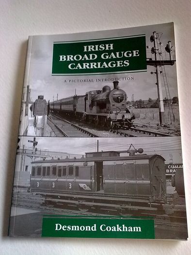 Irish broad gauge carriages Ireland Irish railway history