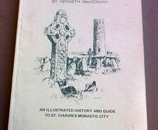 Clonmacnois Illustrated history and guide Ireland Irish Co, Offaly