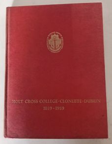 Holy Cross College Dublin Centenary Book 1959