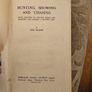 Hunting,showing And Chasing. With Chapters On Hunting Trials And Breaking And Making A Hunter Colt. By Sam Marsh. Hardback In Fair Condition. See Photos For Same. Image 3