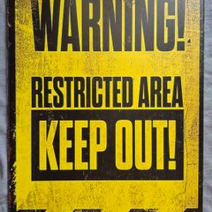 Warning, restricted area, keep out , vintage style metal sign .