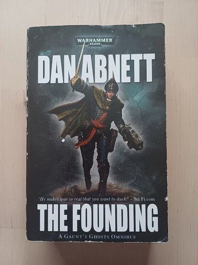 Warhammer Omnibus - The Founding by Dan Abnett (Games Workshop Science Fiction Paperback 2007)