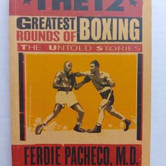 The 12 Greatest Rounds Of Boxing