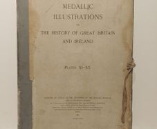 Medallic Illustrations of the History of Great Britain and Ireland