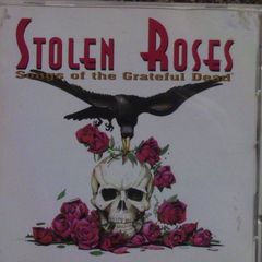 Stolen Roses: Songs of the Grateful Dead CD (Dylan, Elvis Costello, Patti Smith, etc)