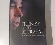 Frenzy and Betrayal by Alan Shatter