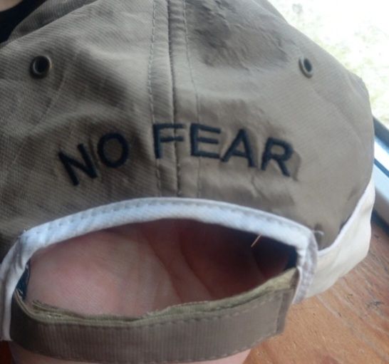 hat no fear