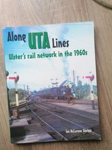 Along UTA Lines, Ulster's rail network in the 1950s
