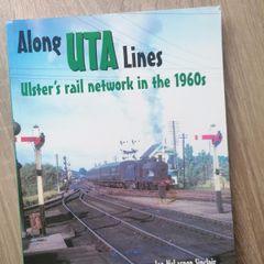 Along UTA Lines, Ulster's rail network in the 1950s